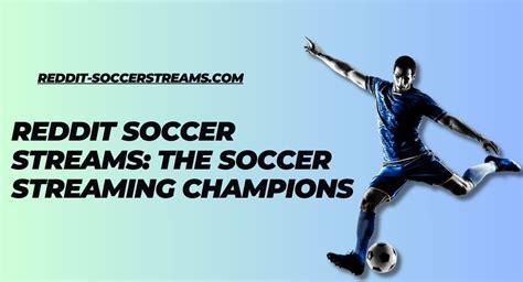 reditsoccerstreams|reddit official soccer streams.